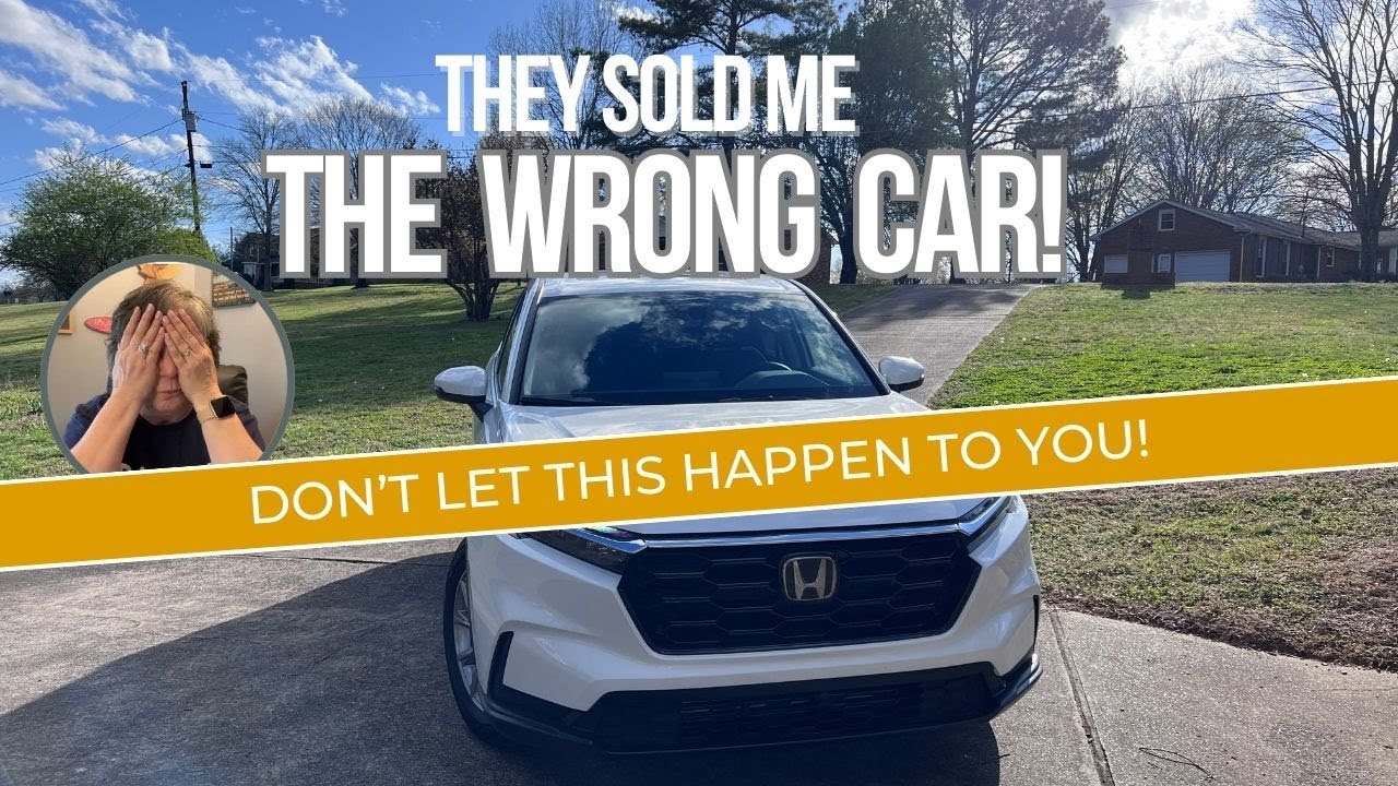 Honda Sold Me the Wrong Car, Dealership Mistakes, Car Buying Goes Wrong