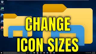 How to Make Desktop Icons Bigger or Smaller on Windows 10 & 11 - Resize Icons