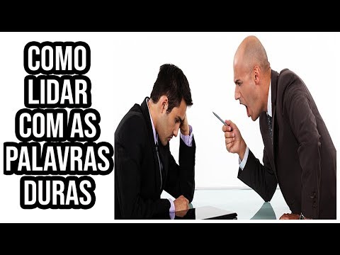 COMO LIDAR COM AS PALAVRAS DURAS