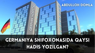 GERMANIYA SHIFOXONALARIDA QAYSI HADIS YOZILGAN? - ABDULLOH DOMLA (Animatsiya)