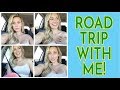 ROAD TRIP TIPS // Hang Out with Me in the Car Vlog