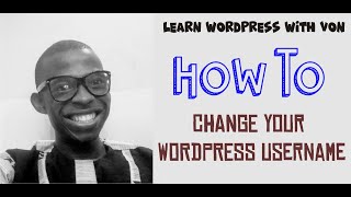 How To Change Your WordPress Username (Easy Username Updater Plugin)
