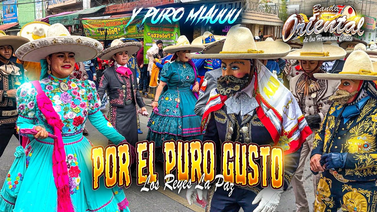 Por El Puro Gusto | Los Reyes La Paz 2026