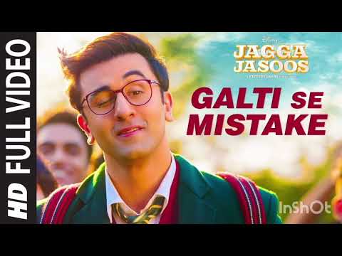 Galti Se Mistake Lyrics Jagga Jasoos Ranbir Kapoor And Katrina Kaif 