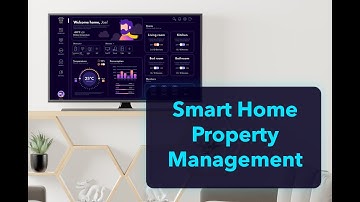 Smart Home Property Management Solution