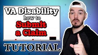 VA Disability How To  Submit VA Disability Claim