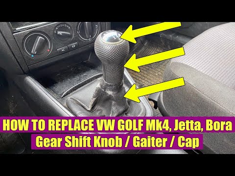 TUTORIAL: How to replace VW Golf Mk4, Jetta, Bora Gear Shift (boot) Knob, Gaiter and Cover