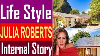 JULIA ROBERTS ● BIOGRAPHY ● House ● Cars ● Family ● Net worth ● Pets ● 2018