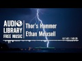 Thor's Hammer - Ethan Meixsell (1 hour)