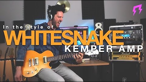 Whitesnake | Kemper Amp tones | Guitar presets | in the style of Liveplayrock #kemper #ws #marshall