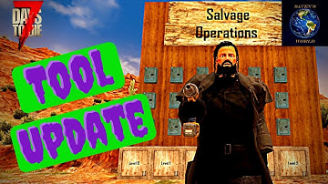 Salvage Operations Tutorial - 7 Days to Die [Alpha 19]
