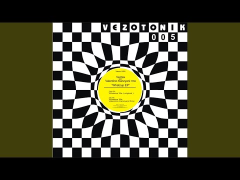 Veztax — Whatzup We (Valentino Kanzyani Remix)