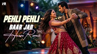 Pehli Pehli Baar Jab (DJ Remix) Bollywood Romantic Song | Best Techno Remix | House Club Mix 2026