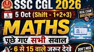 SSC CGL 2026 Maths Exam Analysis (Oct 5, All Shifts) | Important Questions 6 to 15 🚀 Update