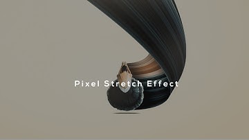 Pixel Stretch Effect | Tutorial