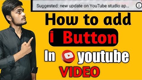 I Button kaise lagaye||How to add I Button in youtube videos||by TECHLAXMIKANT....!