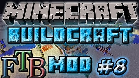 Minecraft FTB Mod Review - Buildcraft Tutorial Part 8