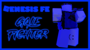 ROBLOX GENESIS FE GALE FIGHTER SCRIPT | FREE | R6 & R15 | PASTEBIN | FLING | FE HAT SCRIPT | GENESIS