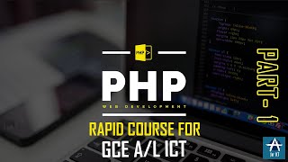 PHP Tutorial (Sinhala) for GCE A/L #ICT - Part 1
