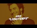 Amir  longtemps paroles