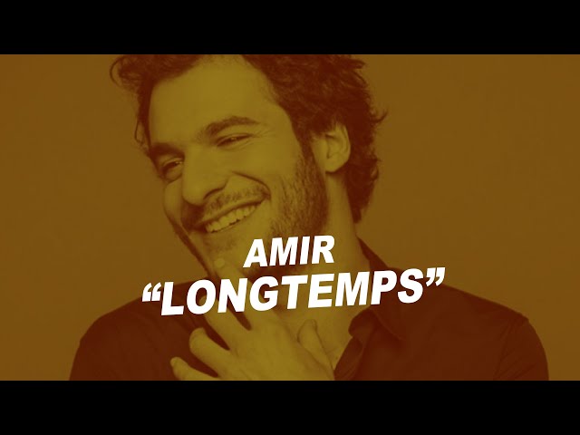 Amir - Longtemps (Paroles) class=