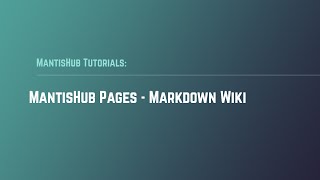 MantisHub Pages Integrated Markdown Wiki