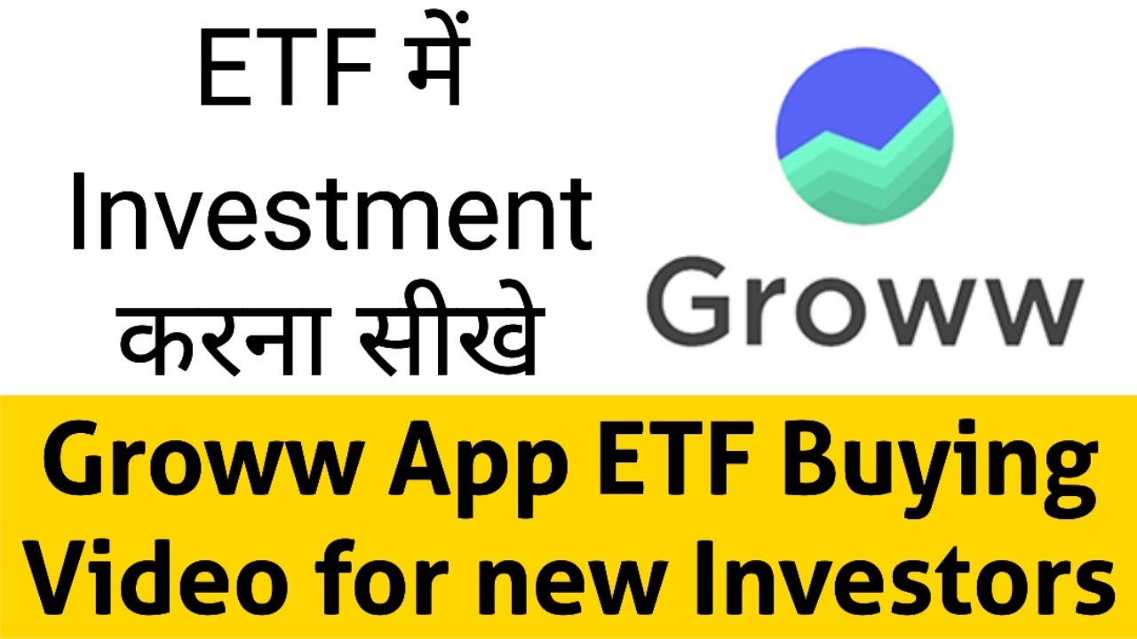 Groww App Me ETF Investment Kaise Kare How To Buy ETF In Groww App groww-app-me-etf-investment-kaise-kare-how-to-buy-etf-in-groww-app