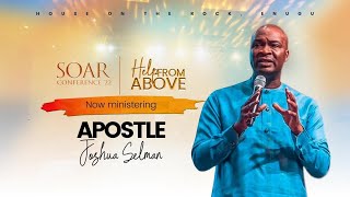 Helped by God 2 || The Gift of Men || Apostle Joshua Selman @ Soar Conference 2022