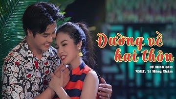 Đường Về Hai Thôn - Võ Minh Lâm ft. NSUT.Lê Hồng Thắm | Tân Cổ Giao Duyên Miền Tây Nam Bộ Hay Nhất