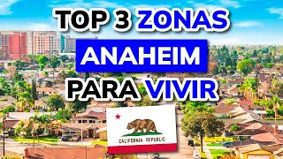 🥇 3 MEJORES ZONAS DE ANAHEIM (CALIFORNIA) PARA VIVIR