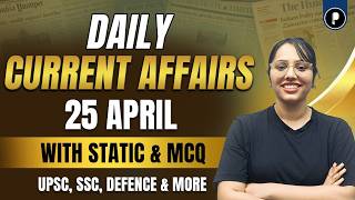World’s First Permanent Nuclear Waste Vault | 25 April Current Affairs 2026