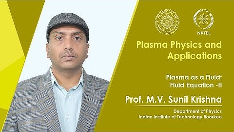 Lecture 33: Plasma as a Fluid: Fluid Equation -II