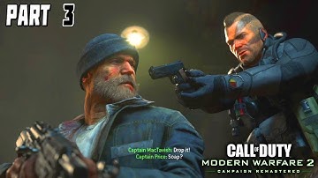 MODERN WARFARE 2 CAMPAIGN REMASTERED Walkthrough! - Part 3