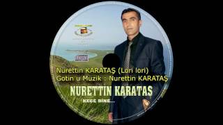 Nurettin Karataş Lori Lori