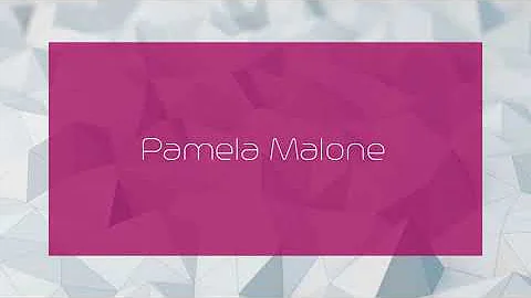 Pamela Malone - appearance
