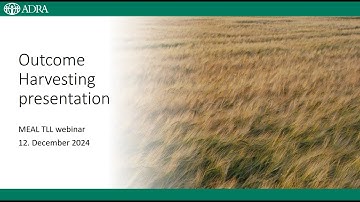 MEAL Webinar: Outcome Harvesting