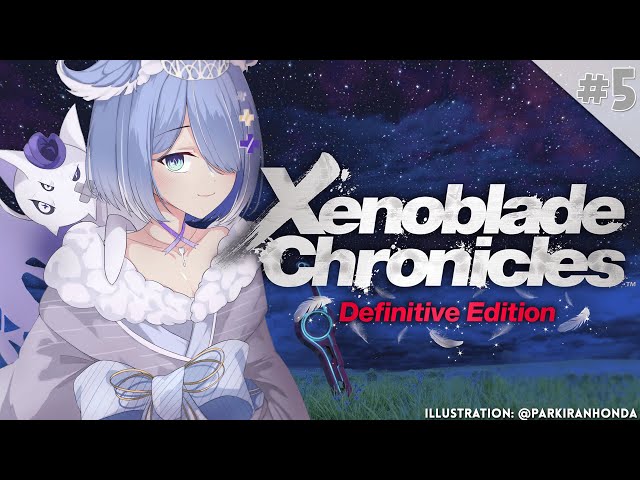 【Xenoblade Chronicles: Definitive Edition】 this is only HALFWAY!? 【NIJISANJI EN | Elira Pendora】のサムネイル