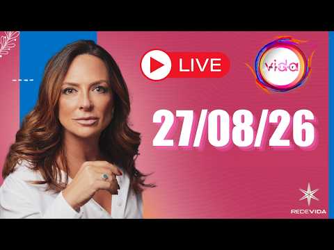 VIDA MELHOR | 27/08/26 | Claudia Tenório