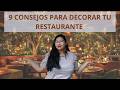 9 CONSEJOS PARA DECORAR TU RESTAURANTE