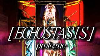 [ECHOSTASIS] // der [PROLOGUE]