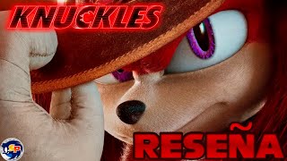 Analisis de Knuckles (Paramount +)