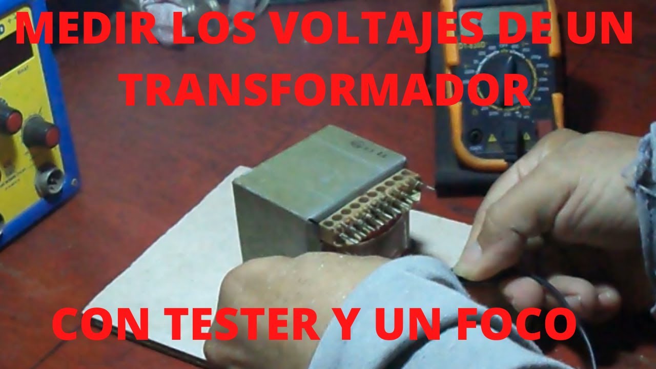 COMO SABER LOS VOLTAJES DE UN TRANSFORMADOR SIN DAÑARLO - YouTube