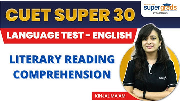 CUET English Language Test | Literary Reading Comprehension Questions for CUET 2022 | CUET Super 30