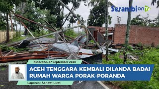 Badai Landa Aceh Tenggara, Rumah Warga Porak Poranda  Pepohonan dan Tiang Listrik Tumbang