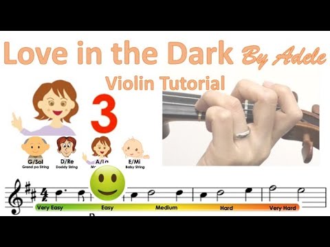 Adele - Love in the Dark sheet music and easy violin tutorial