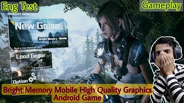 Bright Memory Mobile (Eng Test) | Android Gameplay | Review | Hindi | High-Quality Graphics |