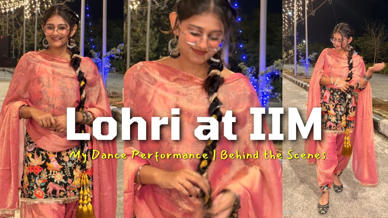 Празднование Лохри в IIM *Мое танцевальное выступление | За кулисами 