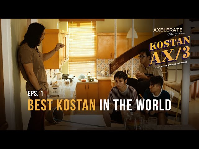 Axelerate the series: Kostan AX/3 - EP 1 “Best Kostan in The World” class=