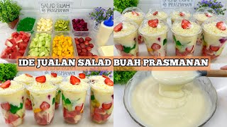 IDE JUALAN SALAD BUAH PRASMANAN !!!