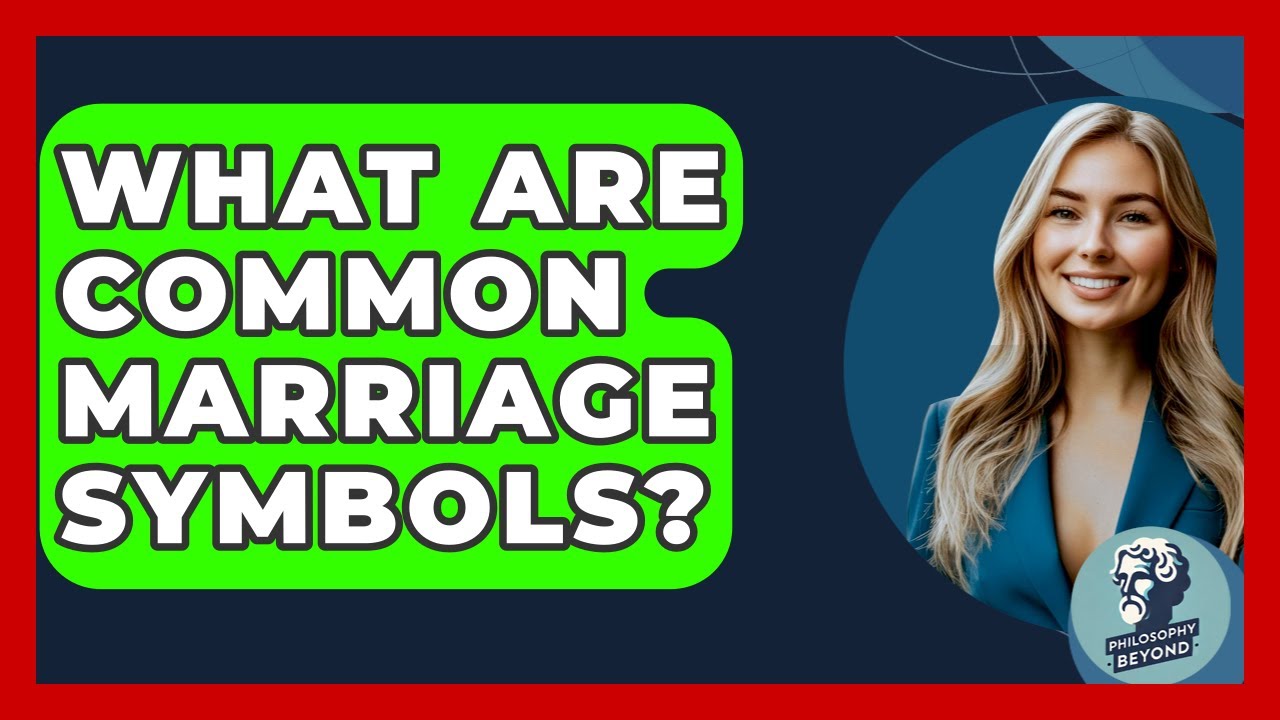 What Are Common Marriage Symbols? - Philosophy Beyond